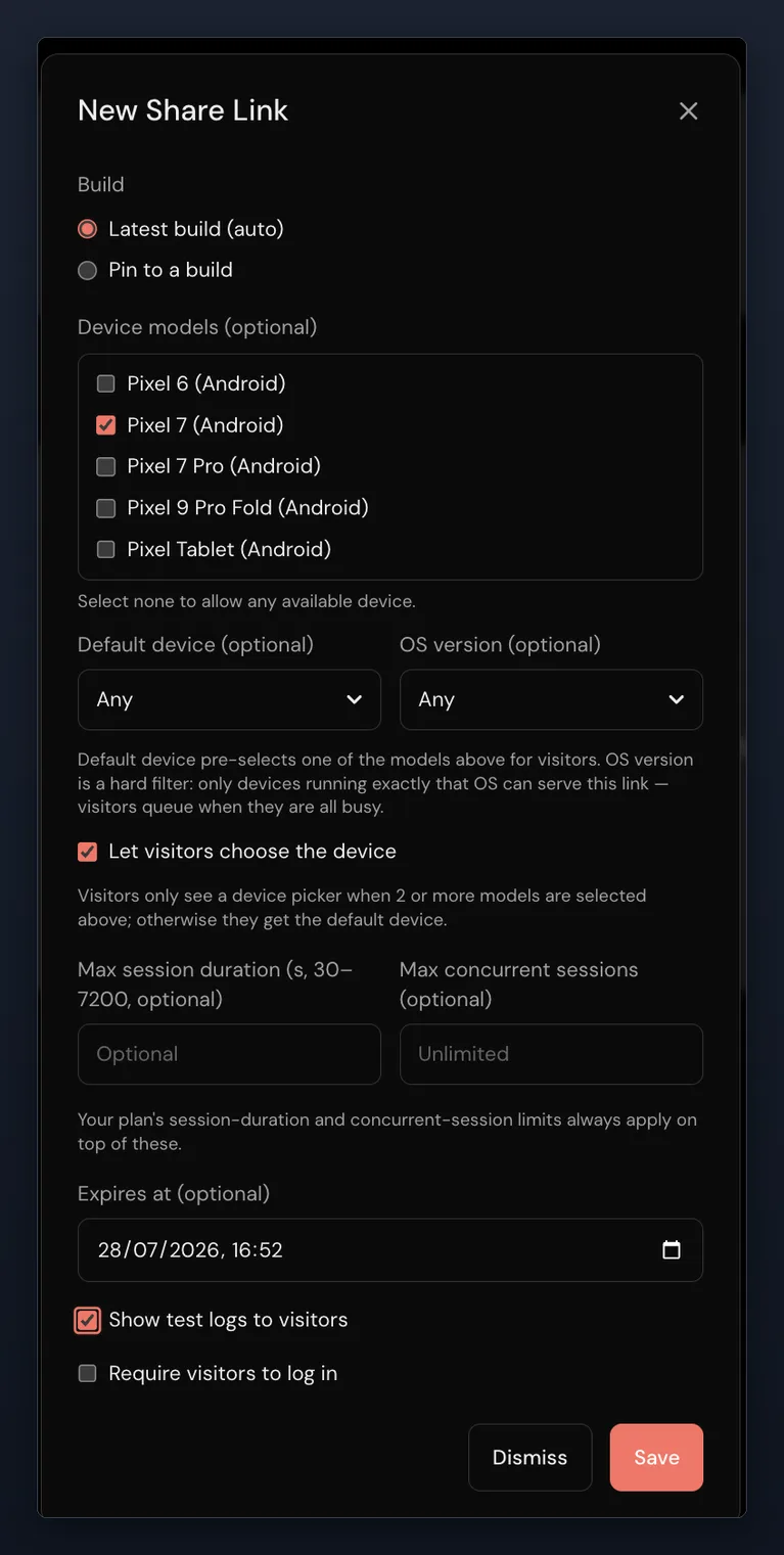 A “New Share Link” dialog. Build is either “Latest build (auto)” or “Pin to a build”. A Device models list has Pixel 7 (Android) ticked among five models; Default device and OS version dropdowns read Any; “Let visitors choose the device” is ticked. There are “Max session duration (s, 30–7200, optional)” and “Max concurrent sessions (optional)” fields, an “Expires at” value of 28/07/2026 16:52, a ticked “Show test logs to visitors” and an unticked “Require visitors to log in”.